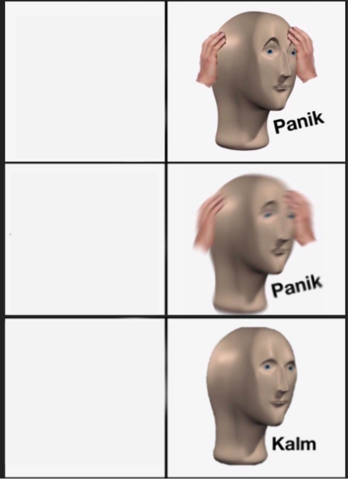Plantilla de meme Panik Panik Kalm