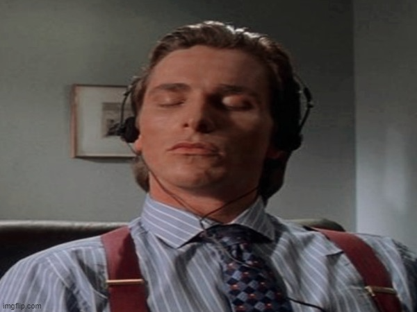 Patrick Bateman music meme template