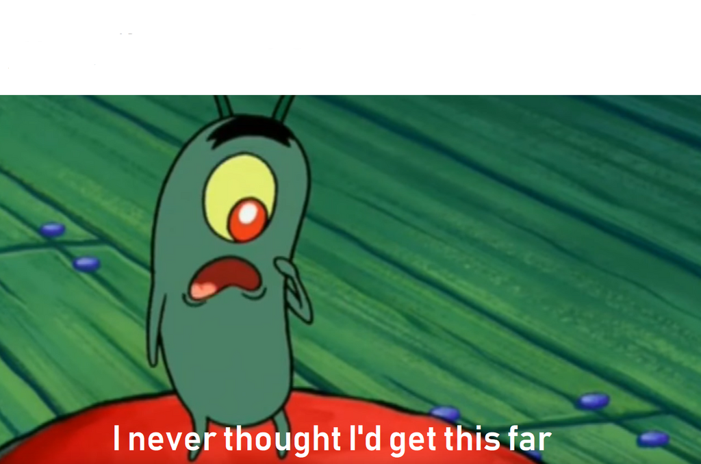 Plantilla de meme plankton get this far