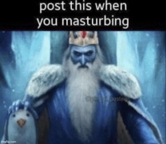 Template meme Post this when you masturbing