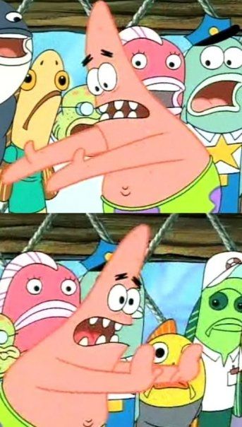 Plantilla de meme Put It Somewhere Else Patrick