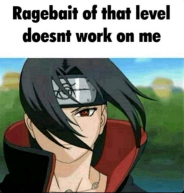 Template meme Ragebait of that level doesn't work on me