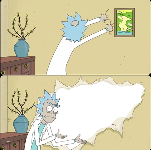Plantilla de meme Rick Sanchez opens the wall paper