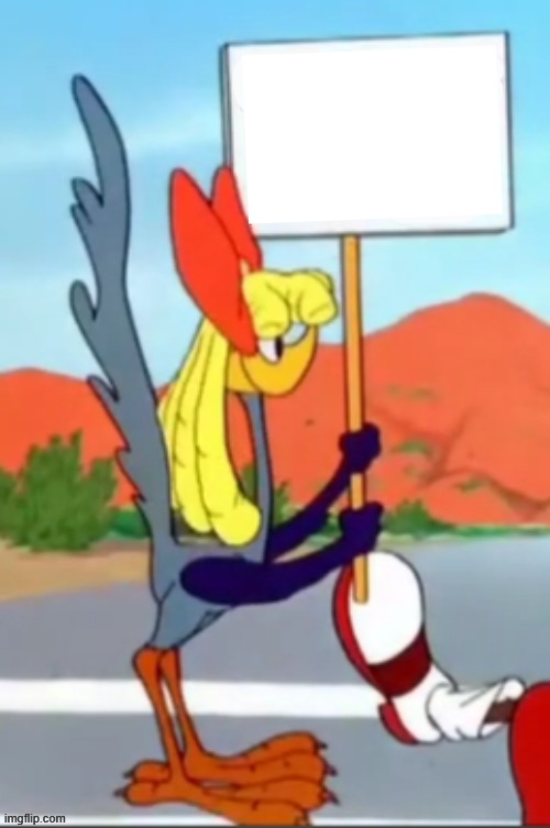 Plantilla de meme road runner sign