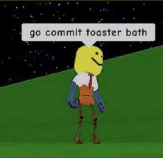 Plantilla de meme Roblox commit toaster bath