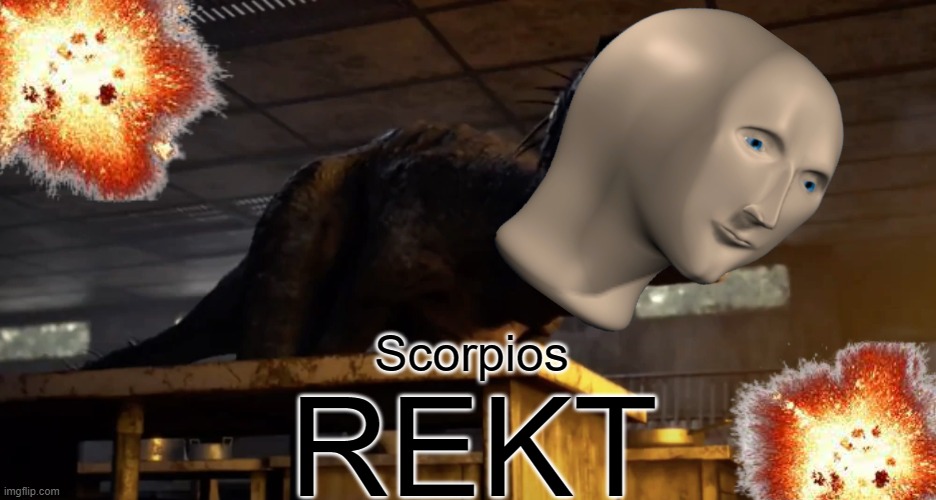 Plantilla de meme Scorpios Rekt