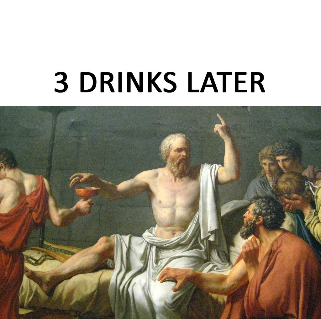 Template meme Socrates 3 drinks later