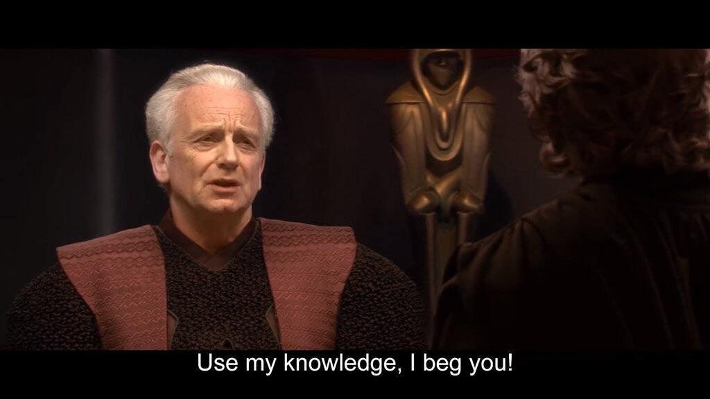 Template meme star wars prequel palpatine use my knowledge