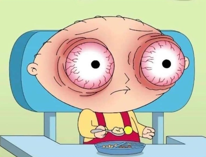 Plantilla de meme STEWIE GRIFFIN EYES POPPING BLOODSHOT