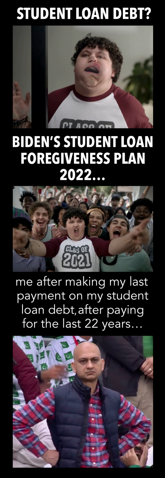 Plantilla de meme Student Loan Foregiveness Plan Meme