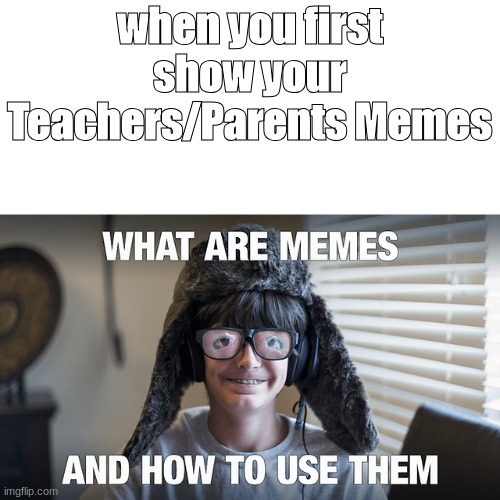 Plantilla de meme Teaches parents memes