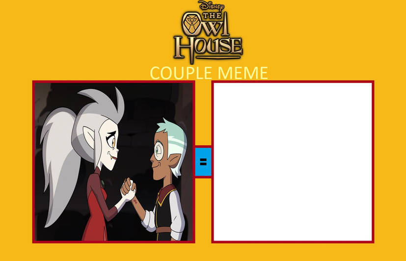 Template meme The Owl House Couple Meme - Eda x Raine