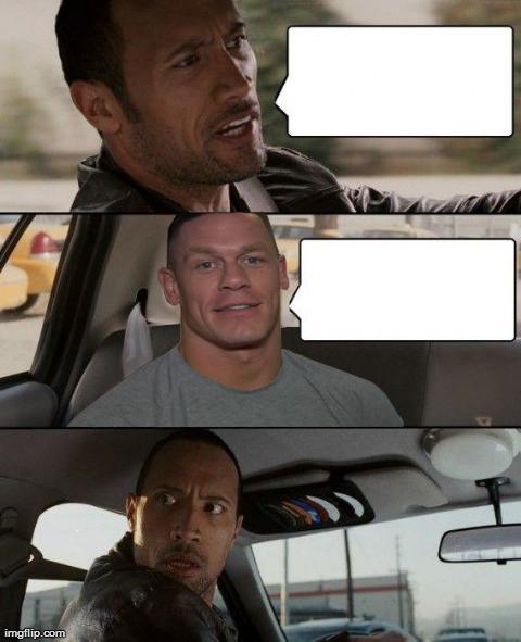 Template meme The Rock Driving (John Cena version)