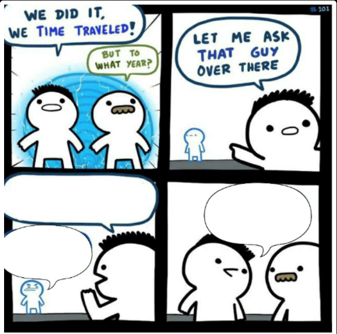 Plantilla de meme Time travel
