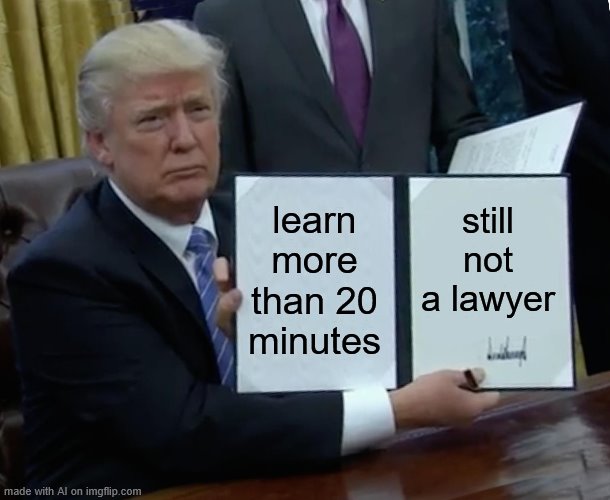 Template meme Trump still not a lawyer AI meme