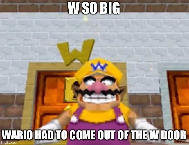 Template meme W so big Wario