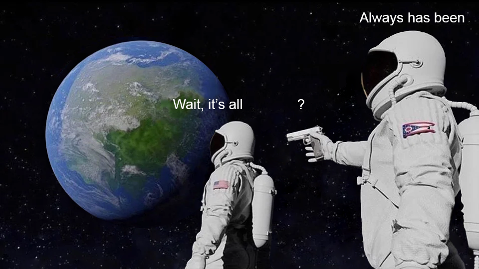 Plantilla de meme Wait, its all