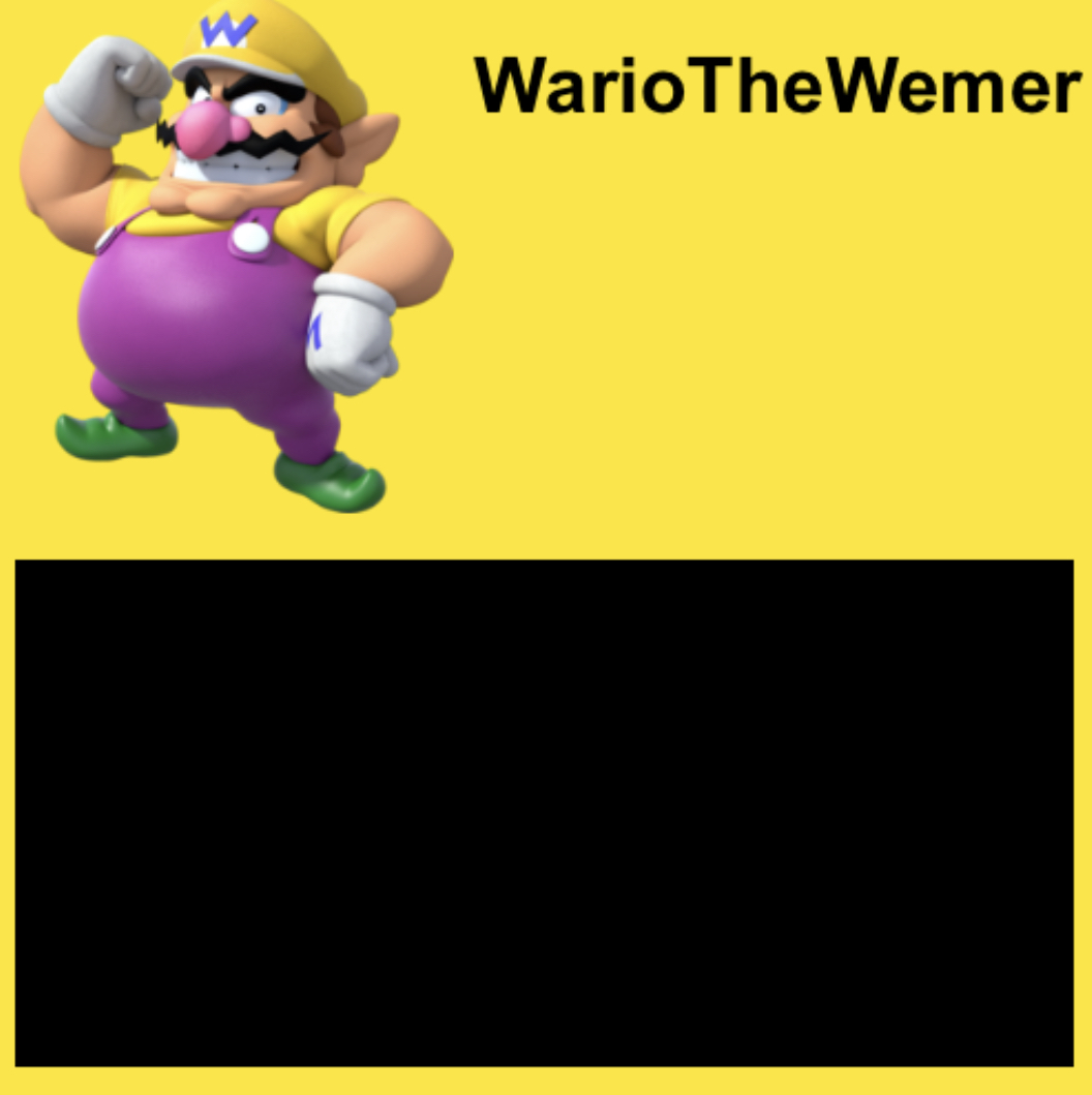 Plantilla de meme WarioTheWemer