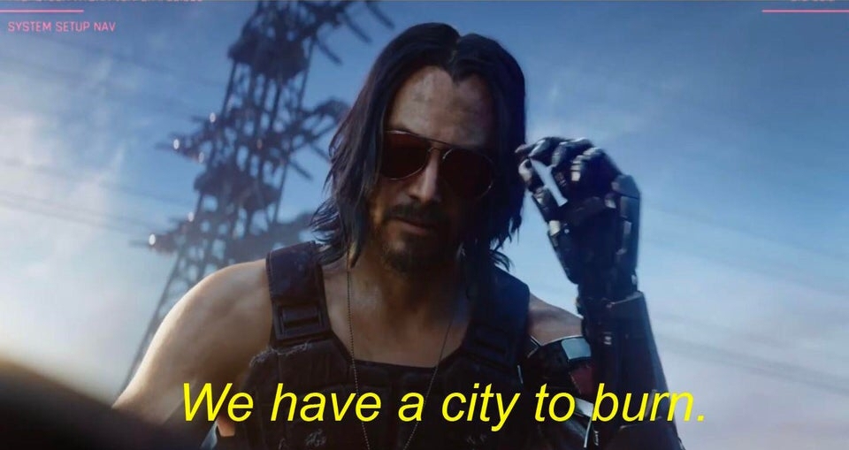 Template meme We have a city to burn
