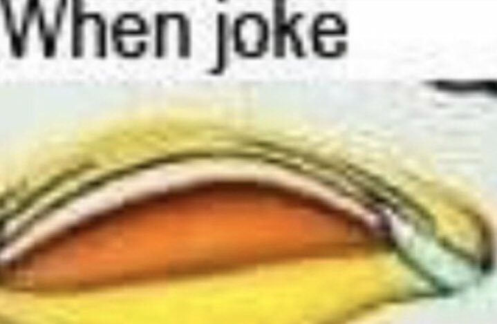 Plantilla de meme When Joke