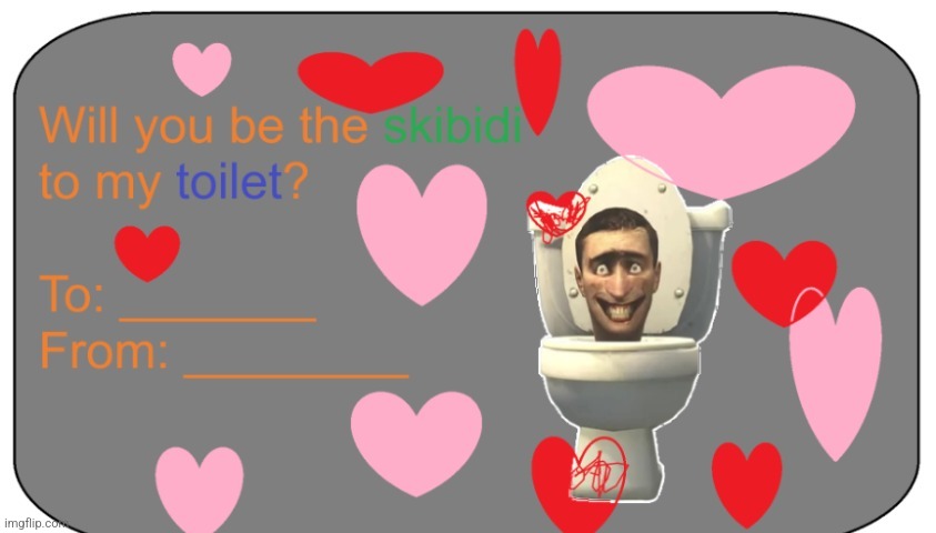 Template meme Will you be the skibidi to my toilet?