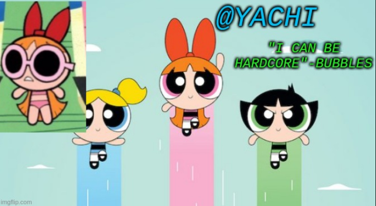 Plantilla de meme Yachi's powerpuff girls temp