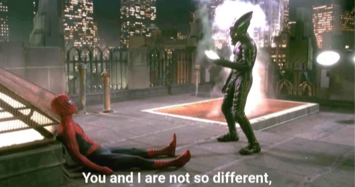 You and i are not so diffrent meme template
